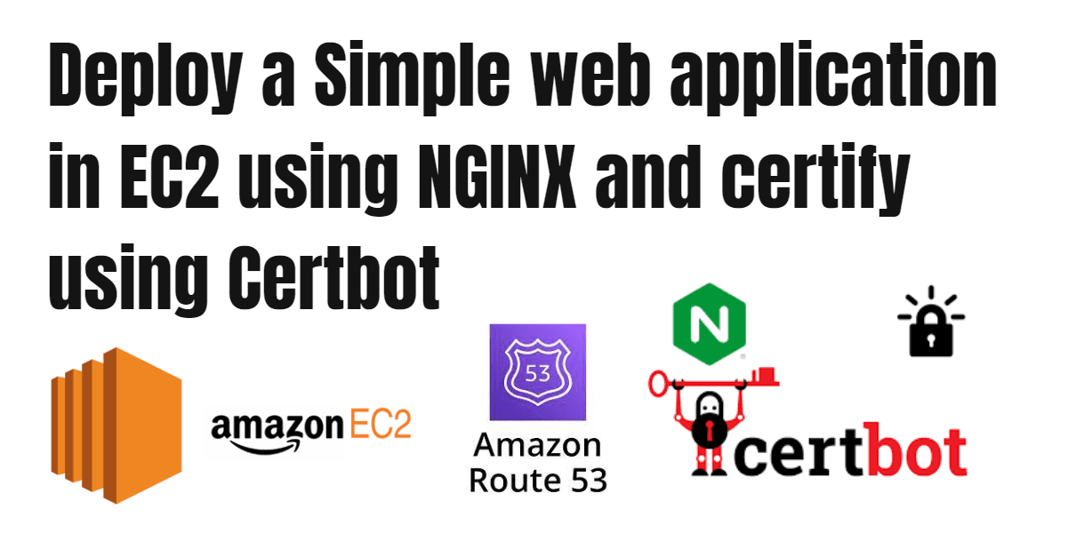Deploy a Simple web application in EC2 using NGINX and certify using Certbot